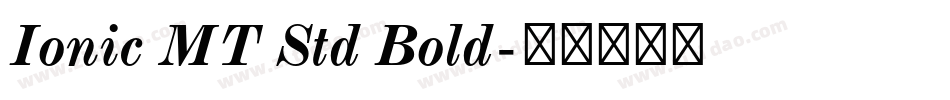 Ionic MT Std Bold字体转换